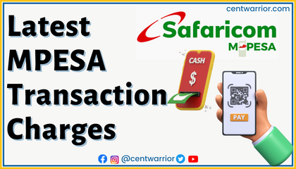 Latest MPESA Transaction Charges