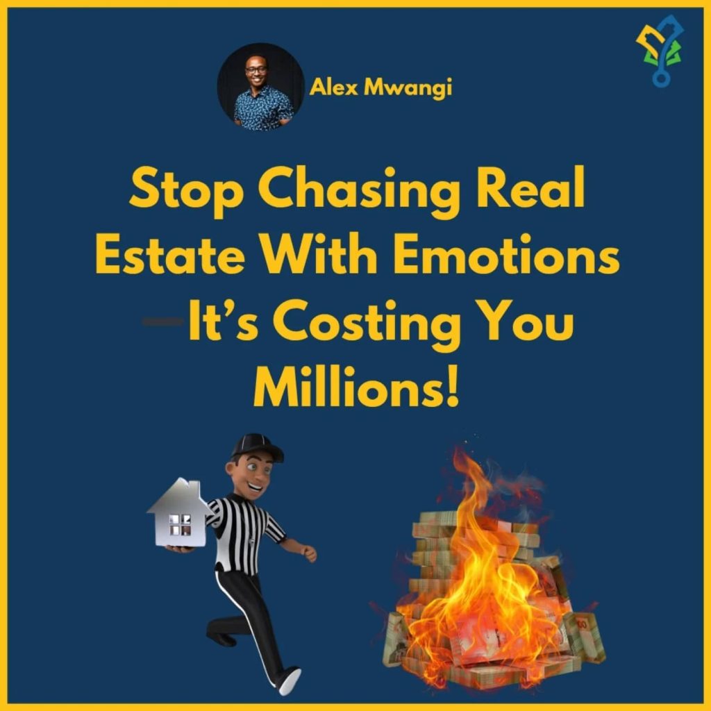 Stop Chasing Real Estate With Emotions –It’s Costing You Millions!