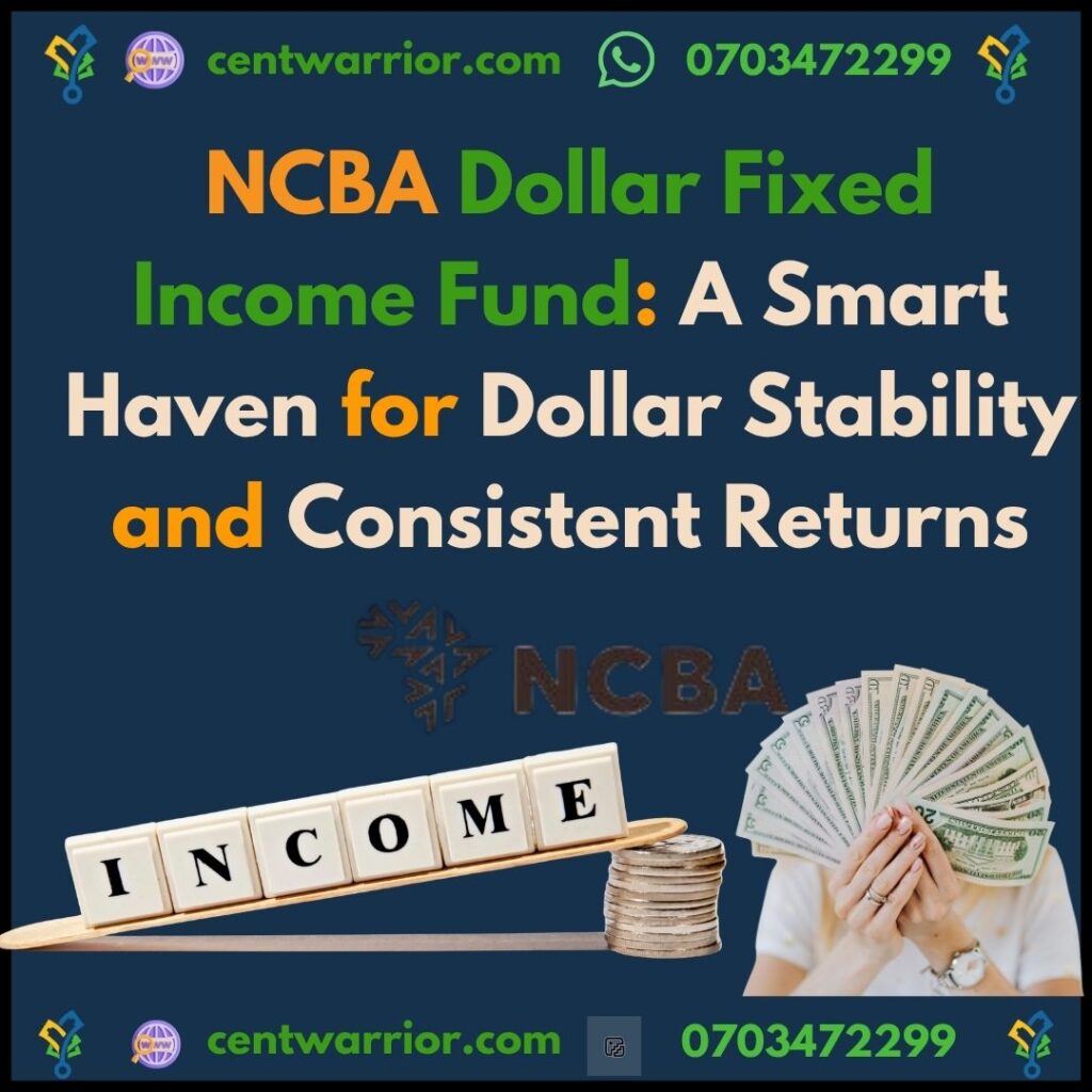 NCBA Dollar Fixed Income Fund