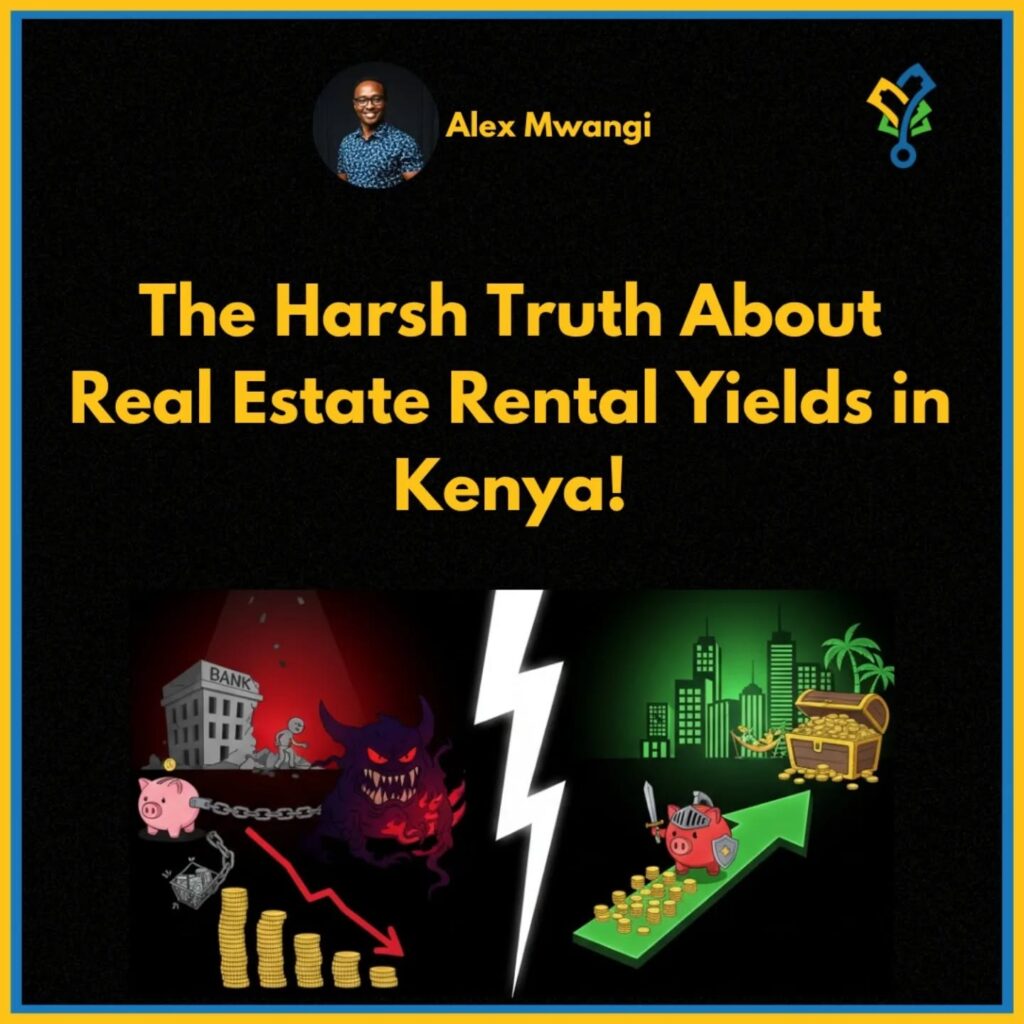 The Harsh Truth About Real Estate Rental Yields in Kenya
