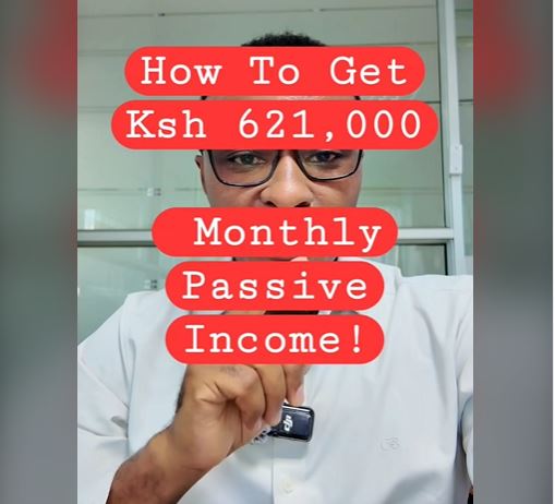 How To Generate Ksh 621,000 Monthly Passive Income By Investing For Just 10 Years!
